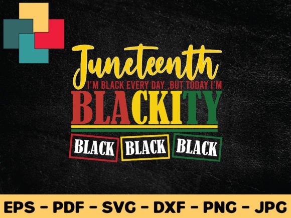 Download Juneteenth I'm Black Every Day but Today - Premium Resources